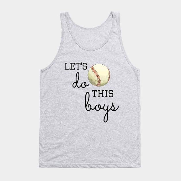 Let's do this boys Tank Top by Pattycool